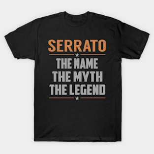 SERRATO The Name The Myth The Legend T-Shirt